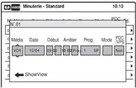 Minuterie - Standard 10:10 N°.01 PDC d. Média Date Début Arrêter Prog. Mode PDC VCR 15/04 09 00 10 00 Prod. 1 SP Non ShowView