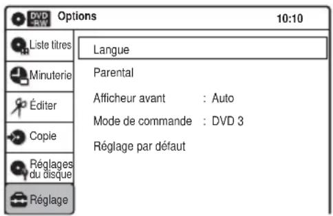 Options 10:10 Liste titres Langue Parental Afficheur avant : Auto Mode de commande : DVD 3 Réglage par défaut Régages du disque Réglage