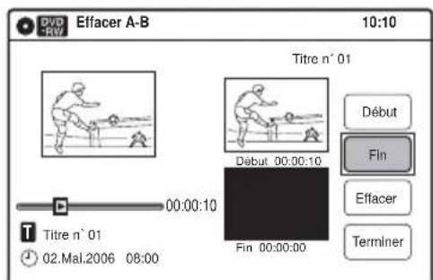 Effacer A-B 10:10 DVD RV Titre n° 01 Début 00:00:10 Fin 00:00:00 Titré n° 01 02.Mal.2006 08:00 Début Fin Effacer Terminer