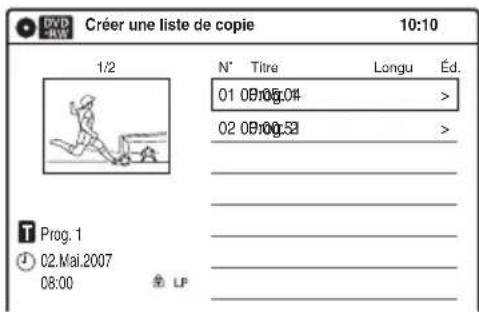 SONY RDRVX450 - Sélectionnez « Créer une liste de copie », puis appuyez sur ENTER. - 1