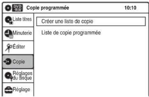 SONY RDRVX450 - Sélectionnez « Copie programmée », puis appuyez sur ENTER. - 1