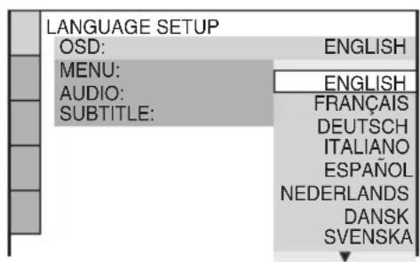 LANGUAGE SETUP OSD: ENGLISH MENU: ENGLISH AUDIO: FRANÇAIS SUBTITLE: DEUTSCH ESPAÑOL NEDERLANDS DANSK SVENSKA