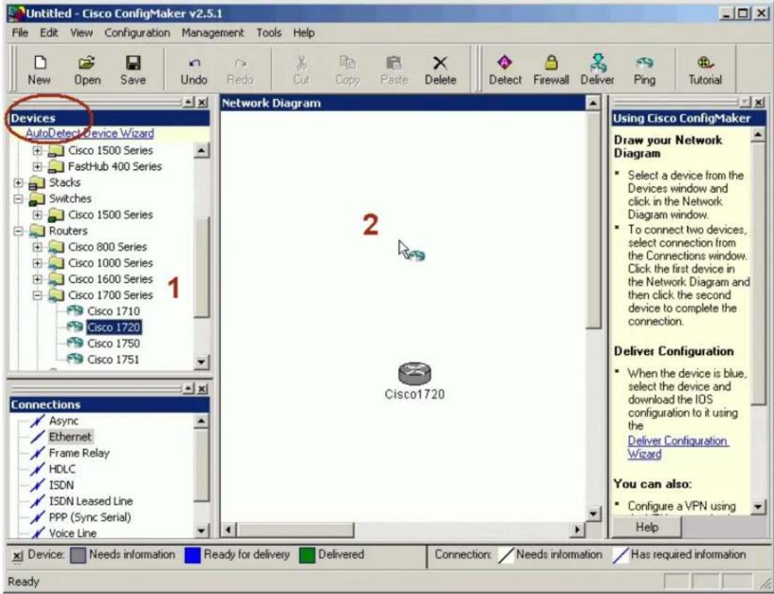 Untitled - Cisco ConfigMaker v2.5.1 File Edit View Configuration Management Tools Help New Open Save Undo Redo Cut Copy Paste Delete Detect Firewall Deliver Ping Tutorial Devices AutoDetect Device Wizard Cisco 1500 Series FastHub 400 Series Stacks Switches Cisco 1500 Series Routers Cisco 800 Series Cisco 1000 Series Cisco 1600 Series Cisco 1700 Series Cisco 1710 Cisco 1720 Cisco 1750 Cisco 1751 Network Diagram 1 2 Cisco1720 Using Cisco ConfigMaker Draw your Network Diagram Select a device from the Devices window and click in the Network Diagram window. To connect two devices, select connection from the Connections window. Click the first device in the Network Diagram and then click the second device to complete the connection. Deliver Configuration When the device is blue, select the device and download the IOS configuration to it using the Deliver Configuration Wizard You can also: Configure a VPN using Help Connections Async Ethernet Frame Relay HDLC ISDN ISDN Leased Line PPP (Sync Serial) Voice Line Device: Needs information Ready for delivery Delivered Connection: Needs information Has required information Ready