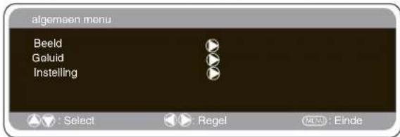 algemeen menu Beeld Geluid Instelling Select Regel Einde