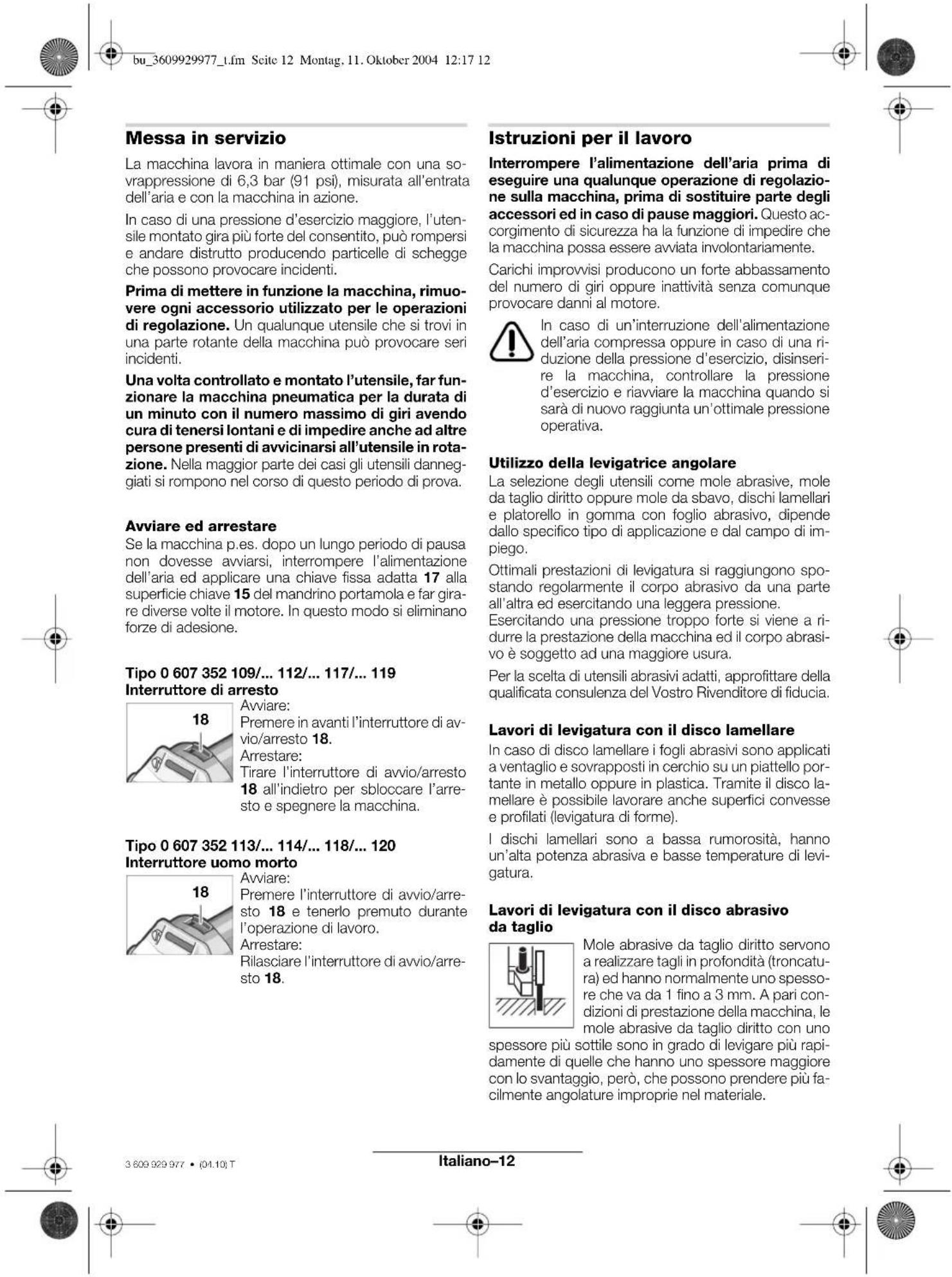 BOSCH 0 607 352 112 - É indispensableeutilizzare un'unità di preparazione aria. - 4