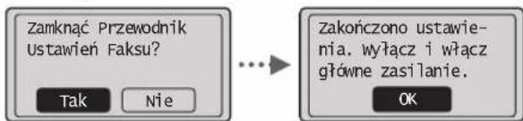 CANON iSensys MF4750 - Zamknij Przewodnik Ustawien Faksu, a nastepnie uruchom ponownie urzadzenia. - 1