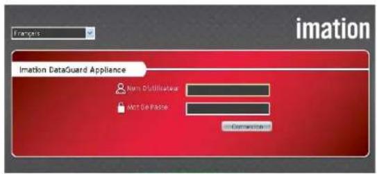 Imation DataGuard T5R - UTILISATION DE L'INTERFACE DE Gestion DE L'APPLIANCE DATAGUARD - 1