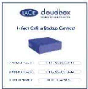 LACE cloudbbox ORDER BY: LAGE CLUDBOX 1-Year Online Backup Contract CONTRACT NUMBER: 1111-2022-3333-4444 CONTRACT NUMBER: 1111-2022-3333-4444 DEVICE ID NUMBER: 05-06-11 NA 98-A2