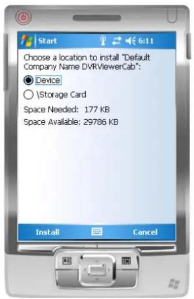 Start 6:11 Choose a location to install "Default Company Name DVRViewerCab"; ● Device ○ \Storage Card Space Needed: 177 KB Space Available: 29786 KB Install Cancel