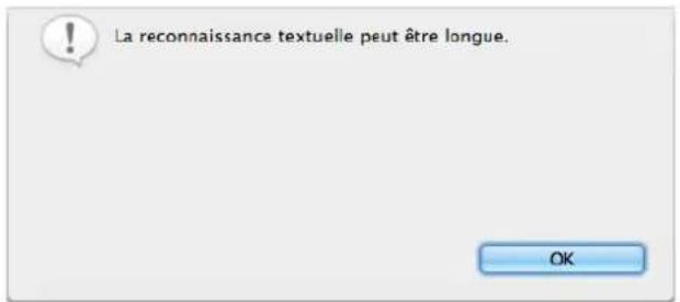 La reconnaissance textuelle peut être longue. OK