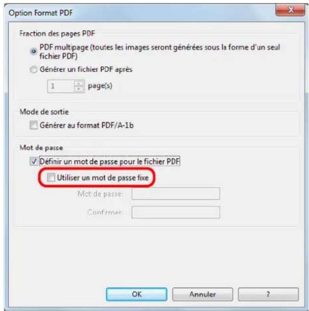 Option Format PDF Fraction des pages PDF PDF multipage (toutes les images seront générées sous la forme d'un seul fichier PDF) Générer un fichier PDF après 1 page(s) Mode de sortie Générer au format PDF/A-1b Mot de passe Définir un mot de passe pour le fichier PDF Utiliser un mot de passe fixe Mot de passe: Confirmer: OK Annuler ?
