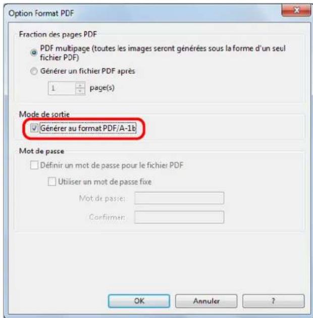 Option Format PDF Fraction des pages PDF PDF multipage (toutes les images seront générées sous la forme d'un seul fichier PDF) Générer un fichier PDF après L page(s) Mode de sortie Générer au format PDF/A-1b Mot de passe Définir un mot de passe pour le fichier PDF Utiliser un mot de passe fixe Mot de passe: Confirmer: OK Annuler ?