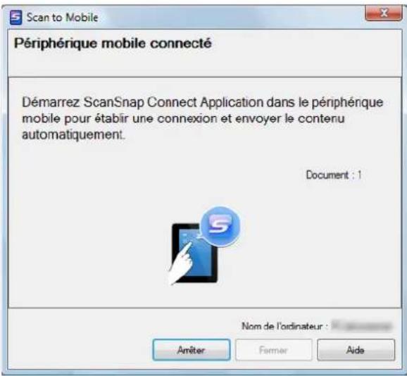 Scan to Mobile Périphérique mobile connecté Démarrez ScanSnap Connect Application dans le périphérique mobile pour établir une connexion et envoyer le contenu automatiquement. Document : 1 Nom de l'ordinateur : Amèter Farmer Aide