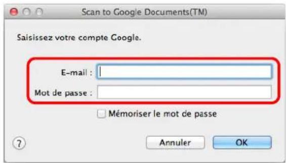 Scan to Google Documents(TM) Saisissez votre compte Google. E-mail : Mot de passe : Mémoriser le mot de passe Annuler OK