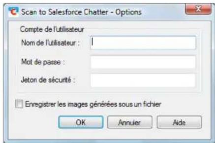 Scan to Salesforce Chatter - Options Compte de l'utilisateur Nom de l'utilisateur : 1 Mot de passe : Jeton de sécurité : Enregistrer les images générées sous un fichier OK Annuler Aide