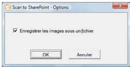 Scan to SharePoint - Options Enregistrer les images sous un fichier OK Annuler