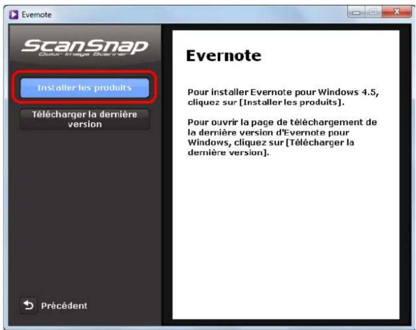 Evernote ScanSnap Color Image Scan1er Installer les produits Télécharger la dernière version Précédent Evernote Pour installer Evernote pour Windows 4.5, cliquez sur [Installer les produits]. Pour ouvrir la page de téléchargement de la dernière version d'Evernote pour Windows, cliquez sur [Télécharger la dernière version].