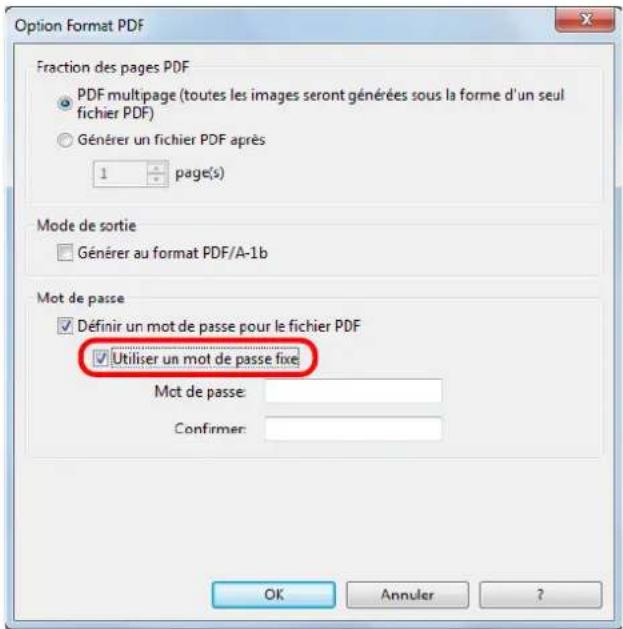 Option Format PDF Fraction des pages PDF PDF multipage (toutes les images seront générées sous la forme d'un seul fichier PDF) Générer un fichier PDF après 1 page(s) Mode de sortie Générer au format PDF/A-1b Mot de passe Définir un mot de passe pour le fichier PDF Utiliser un mot de passe fixe Mot de passe: Confirmer: OK Annuler ?
