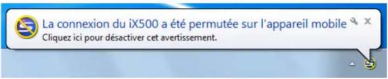 La connexion du iX500 a été permutée sur l'appareil mobile Cliquez ici pour désactiver cet avertissement.