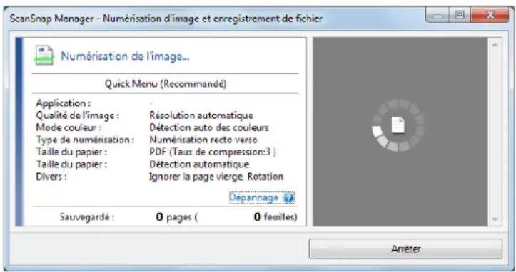 ScanSnap Manager - Numérisation d'image et enregistrement de fichier Numérisation de l'image... Quick Menu (Recommandé) Application : Qualité de l'image : Résolution automatique Mode couleur : Détection auto des couleurs Type de numérisation : Numérisation recto verso Taille du papier : PDF (Taux de compression:3 ) Taille du papier : Détection automatique Divers : Ignorer la page vierge. Rotation Départnage Sauvegardé : 0 pages ( 0 feuilles) Arrêter