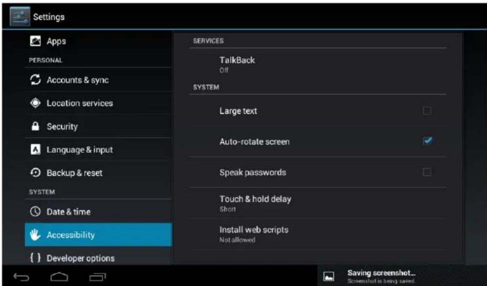 Settings Apps PERSONAL Accounts & sync Location services Security Language & input Backup & reset SYSTEM Date & time Accessibility { } Developer options SERVICES TalkBack Off SYSTEM Large text Auto-rotate screen Speak passwords Touch & hold delay Short Install web scripts Not allowed Saving screenshot... Screenshot is being saved