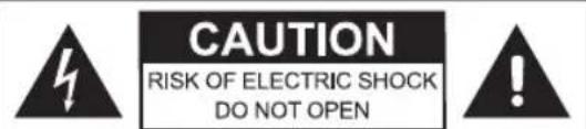 CAUTION RISK OF ELECTRIC SHOCK DO NOT OPEN