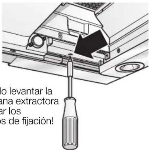 o levantar la ana extractora ar los s de fijación!
