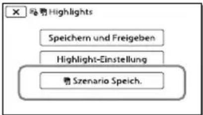 SONY Handycam HDRCX190EB - Speichern der HighlightsWiedergabe in HD-Bildqualität (Szenario Speich.) - 1
