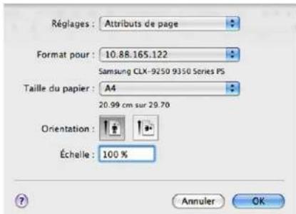 Réglages : Attributs de page Format pour : 10.88.165.122 Samsung CLX-9250 9350 Series PS Taille du papier : A4 20.99 cm sur 29.70 Orientation : Échelle : 100 % Annuler OK