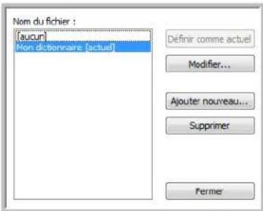 XEROX DocuMate 4760 VRS Pro - Pour créer un dictionnaire personnel : - 3