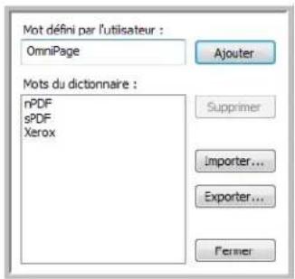 XEROX DocuMate 4760 VRS Pro - Pour modifier un dictionnaire de l'utilisateur : - 3