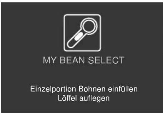 MY BEAN SELECT Einzelportion Bohnen einfüllen Löffel auflegen