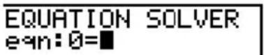 TEXAS INSTRUMENTS TI82 STATS - Saisie d'une expression dans l'éditeur de résolution - 1
