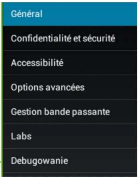 Général Confidentialité et sécurité Accessibilité Options avancées Gestion bande passante Labs Debugowanie