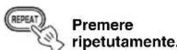 YAMAHA TSX130 - Passare alla modalità di riproduzione ripetuta. - 1