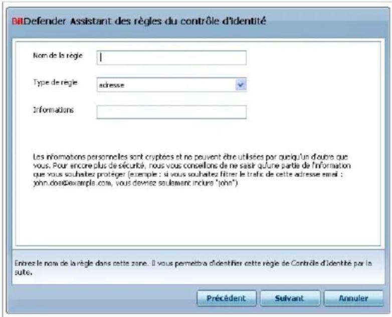BITDEFENDER Total Security 2010 - Étape 2/4 - Dénir le type de règle et les données - 1