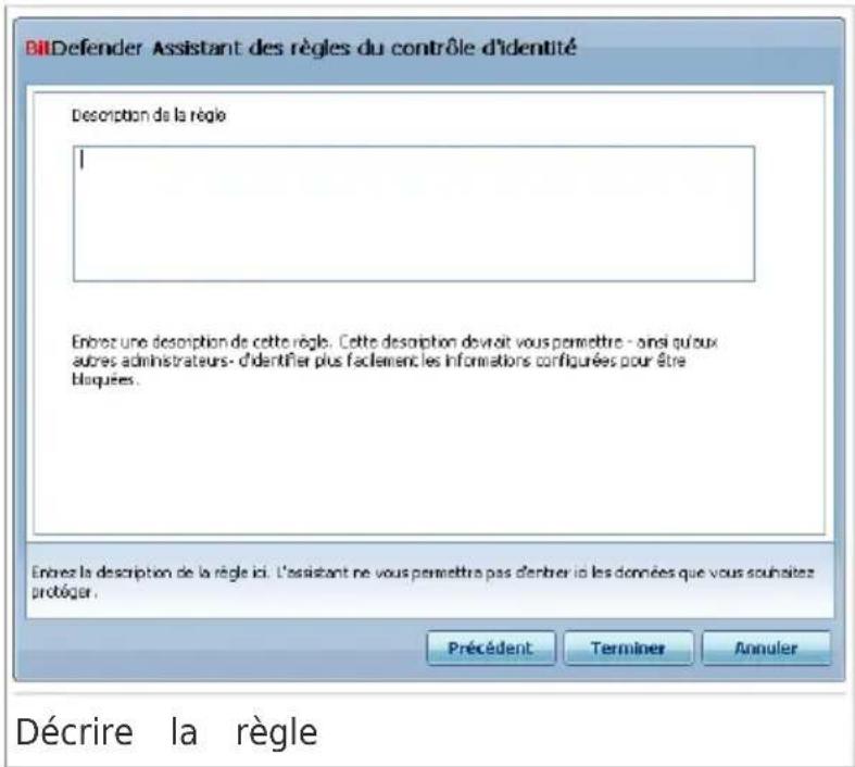 BITDEFENDER Total Security 2010 - Étape 4/4 - Décrire la règle - 1