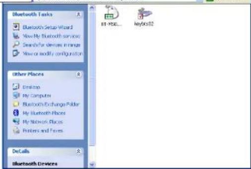 Bluetooth Tasks Bluetooth Setup Wizard View My Bluetooth services Search for devices in range View or modify configuration Other Places Desktop My Computer Bluetooth Exchange Folder My Bluetooth Places My Network Places Posters and Fees Details Bluetooth Devices BT-MSO... KeyOS82