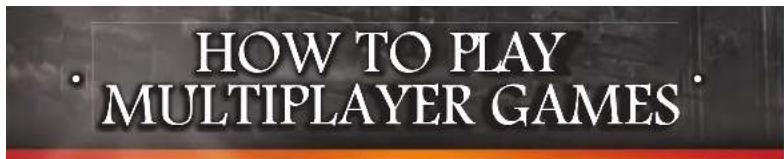 HOW TO PLAY MULTIPLAYER GAMES