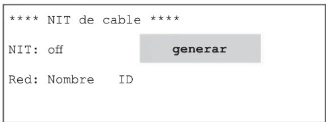 KATHREIN UFG 300 - Generación de la NIT de cable, conexión y desconexión de la NIT de cable - 2