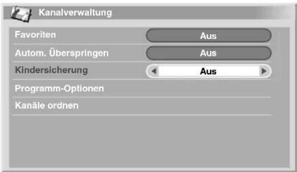 Kanalverwaltung Favoriten Aus Autom. Überspringen Aus Kindersicherung Aus Programm-Optionen Kanäle ordnen