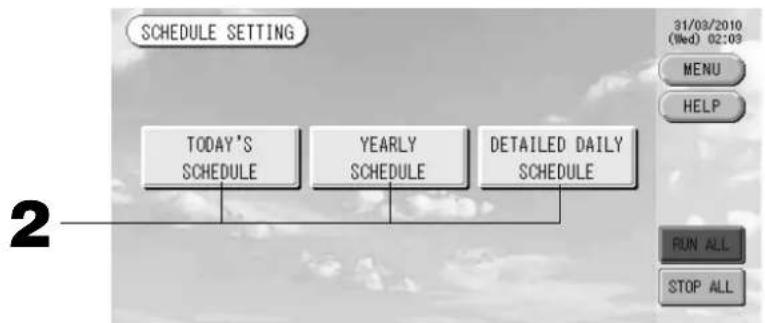 MITSUBISHI SCSL3N - В главном меню нажмите кнопку SCHEDULE SETTING (НАСТРОЙКА РАСПИСАНИЯ). - 1