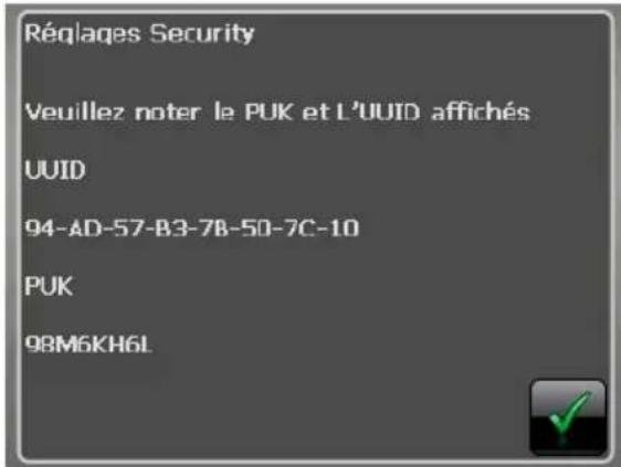 Réplaques Security Veuillez noter le PUK et L'UUID affichés UUID 94-AD-57-B3-7B-50-7C-10 PUK 98M6KH6L