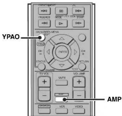 YAMAHA DVRS150 - Tryck på AMP och direfter på YPAO für att starta YPAO-inställingen. - 1