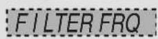 PANASONIC SAHR45 - Selezionare "FILTER FRQ". - 2