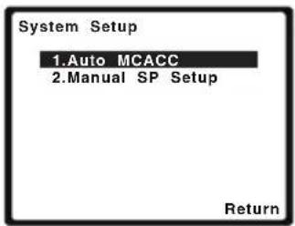PIONEER HTP710 - Selecteer 'Auto MCACC' in het System Setup menu en druk dan op ENTER.2 - 1