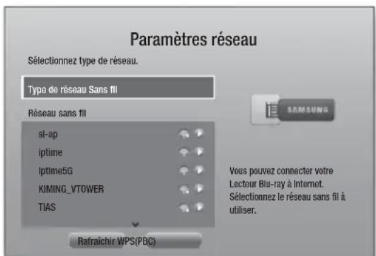Paramètres réseau Sélectionnez type de réseau. Type de réseau Sans fil Résseau sans fil si-ap iptime Iptime5G KIMING_VTOWER TIAS Rafraîchir WPS(PBC) Vous pouvez connecter votre Lactour Blu-ray à Internet. Sélectionnez le réseau sans fil à utiliser.