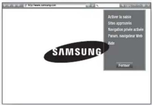 SAMSUNG Activer la saisie Sites approuvés Navigation privée activée Param. navigateur Web Aide Fermer