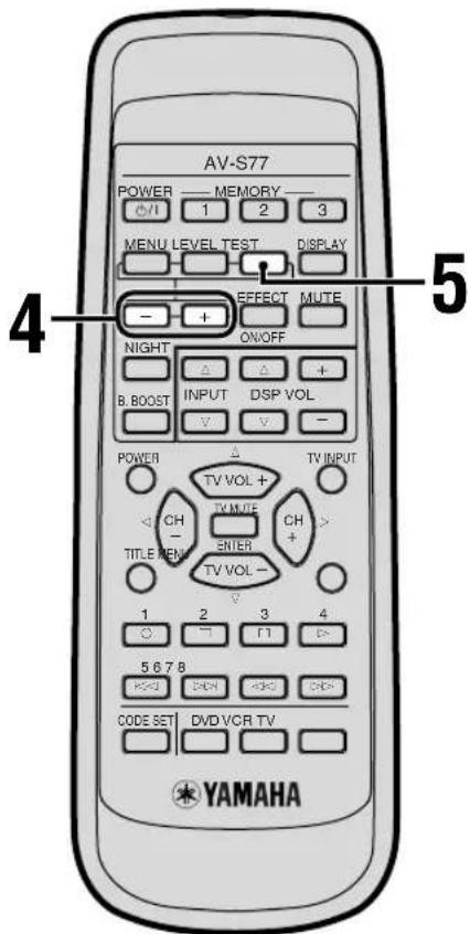 YAMAHA AVS77 - EINSTellen DER LAUTSPRECHER-AUSGANGSPEGEL - 7