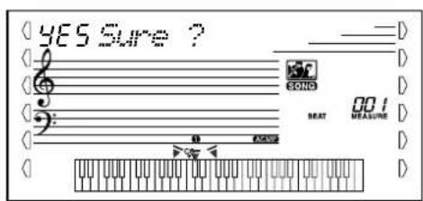 YAMAHA Portatone PSR350 - Lorsque le message « Sure? » apparait, appuyez sur la touche [+/YES] pour executer l'opération ou sur la touche [-/NO] pour l'annuler. - 2